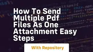 How to send multiple pdf files as one attachment easy steps