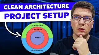 Clean Architecture Project Setup From Scratch With .NET 7