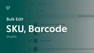 Bulk Edit Shopify SKUs & Barcodes in Vela