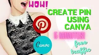 Create pin Using Canva | 5 Minutes | Fast Go Viral Pinterest | Free Unlimited Traffic | Tutorial