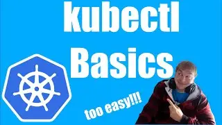 Kubectl basics for beginners | Kubernetes