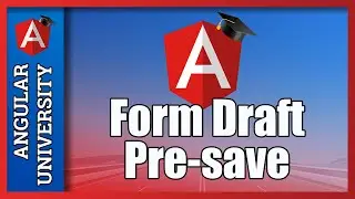 💥 Angular Reactive Forms - Implementing Form Draft Pre-Save