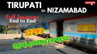 12793 Rayalaseema SF Express Full Journey Report// Tirupati to Nizamabad