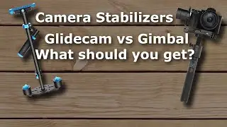 Camera Stabilization - Gimbal vs Glidecam