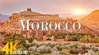 Morocco 4K - Scenic Relaxation Film With Inspiring Cinematic Music and  Nature | 4K Video Ultra HD