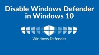 How to Turn off or disable Windows Defender in Windows 10 (2020)