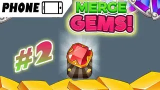 Merge Gems! 💎 Long Playthrough [Part 2] (no commentary/Phone Game)