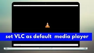 How to set vlc as default player in windows 11 / 10 | set vlc as default player