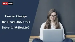 How to Fix the USB Drive Read Only Issue on Windows 10/11?