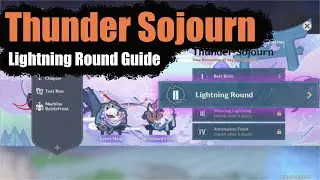 Lightning Round Guide : Thunder Sojourn Event - [Genshin Impact 2.0]