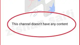 Fix This channel doesn't have any content Problem Solve in YouTube Channel