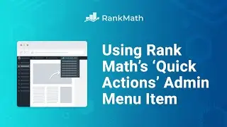 Using Rank Maths Quick Actions Admin Menu Item - Rank Math SEO