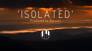 Dark Epic Type Beat | Sad Cinematic Orchestral Instrumental - 'Isolated'