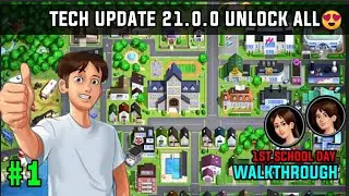 SUMMERTIME SAGA TECH UPDATE UNLOCK ALL MAP 🔥 SUMMERTIME SAGA 21.0.0 WALKTHROUGH 1ST SCHOOL DAY