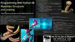 Programming With Python 08: Repetition Structures