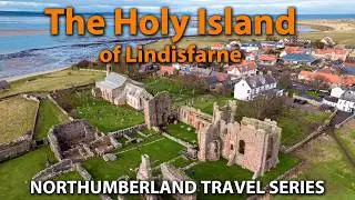 The Holy Island of Lindisfarne - Birth Place of Christianity in North England Northumberland