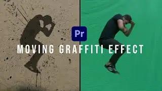 Moving Graffiti Effect - Premiere Pro Tutorial