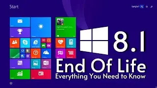 Using Windows 8.1 for Its Final Day! (End of Support)