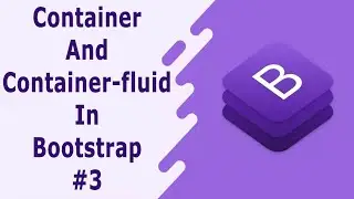 Container and Container fluid Layout in Bootstrap #3 | Web Tech