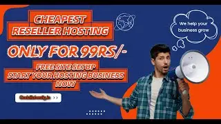 cheapest Reseller hosting in india || Start your hosting business in cheap price at just 99Rs