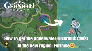 How to unlock Luxerious Chest ( Boiling Water Puzzle ) in Fontaine | Genshin Impact