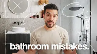 Architect's TOP 10 Bathroom Design Mistakes