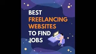 Best Freelancing Websites to find Jobs 