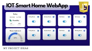 IOT Smart Home WebApp with JavaScript | HTLM & CSS | JavaScript Projects