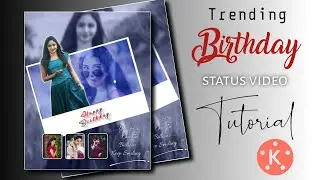 Birthday video editing Kinemaster | Birthday status kaise banaye | Kinemaster Video Editing New
