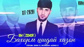 ZaFaR chIk  бахорма хазон карди чашсиёохм