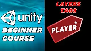 Unity Basics Course : Tags and Layers