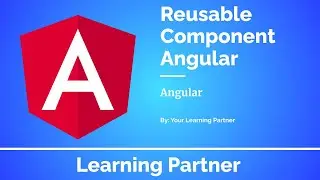 Reusable Component in Angular | Angular | Angular Tutorials