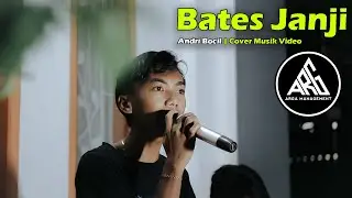 ANDRI Bocil lagu sasak BATES JANJI - IDOLA Acoustik | Cover Musik Video