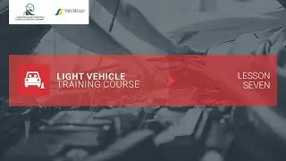 LESSON - 7 | LIGHT VEHICLE DRIVING LICENSE TRAINING | ABU DHABI - UAE | GETTING TO KNOW YOUR CAR