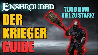 Der NEUE KRIEGER ist viel zu STARK! Guide - Enshrouded