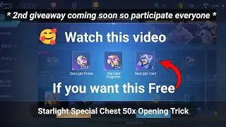Starlight Special Chest 2024 | Free Starlight Giveaways Coming Soon in mobile legend | mlbb giveaway