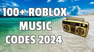 100+ Roblox Music Codes/IDs (May 2024) *WORKING/TESTED*