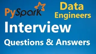 Data Engineer's PySpark Interview Handbook: Your Comprehensive Resource | Top 50 Questions & Answers