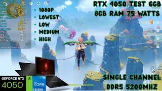 RTX 4050 6GB Laptop |Genshin Impact PC FPS unlocked| All setting! 8GB RAM DDR5 single channel (2025)