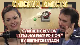 SYNTHETIK REVIEW ▼LTRA▼IOLENCE EDITION™ by SsethTzeentach | First Chicago Reacts