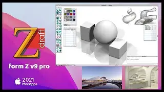 form Z v9 pro for Mac 2021 | Interface & Workspace Quick View