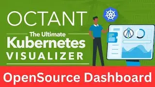 💥 Octant - Visualize Kubernetes workloads | SK #kubernetesintamil #octant