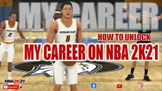 HOW TO UNLOCK MY CAREER ON NBA2K21 (PC VERSION)