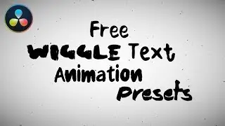 Free Wiggle Text Presets(Inspired by Ed Sheeran - Beautiful People Lyric Video) - DaVinci Resolve 16