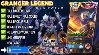 NEW!! Script Skin Granger Legend - Starfall Knight No Password | Full Effect Voice | Patch Terbaru