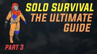 RUST SOLO SURVIVAL GUIDE | EP 3 HOW TO FARM SCRAP