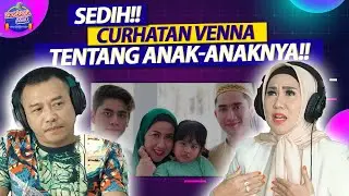 INGIN KEMBALI BERUMAH TANGGA, VENA MINTA RESTU VERREL & ATHALLA. AIR MATA JATUH, SAAT INGAT VANIA !!