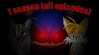 Hecker summoned Sonic.EXE - season 1 (all episodes)