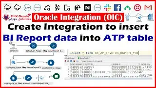 2. Insert BI report data into ATP table | Create integration to insert report data into ATP table