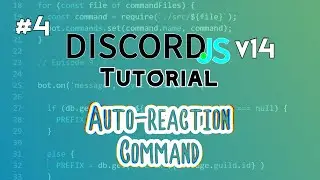 Discord.js Bot Tutorial #4 | Auto-Reaction Command
